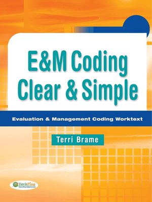 cover image of E&M Coding Clear & Simple